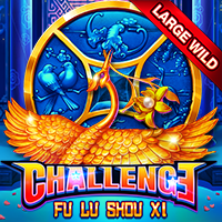  CHALLENGE?FU LU SHOU XI